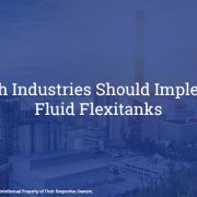 Which Industries Should Implement Fluid Flexitanks