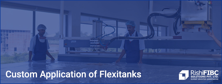 Custom Application of Flexitanks