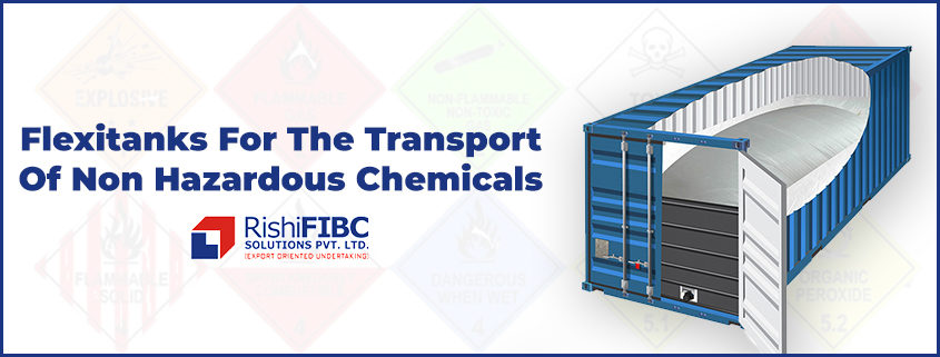 Flexitanks For The Transport Of Non Hazardous Chemicals-Fluid Flexitanks Manufacturer in India