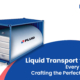 Liquid Transport Tank